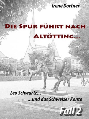 cover image of Die Spur führt nach Altötting...